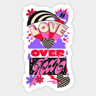 Love over fear Sticker